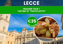 Walking Tour Lecce with Pasticciotto Tasting